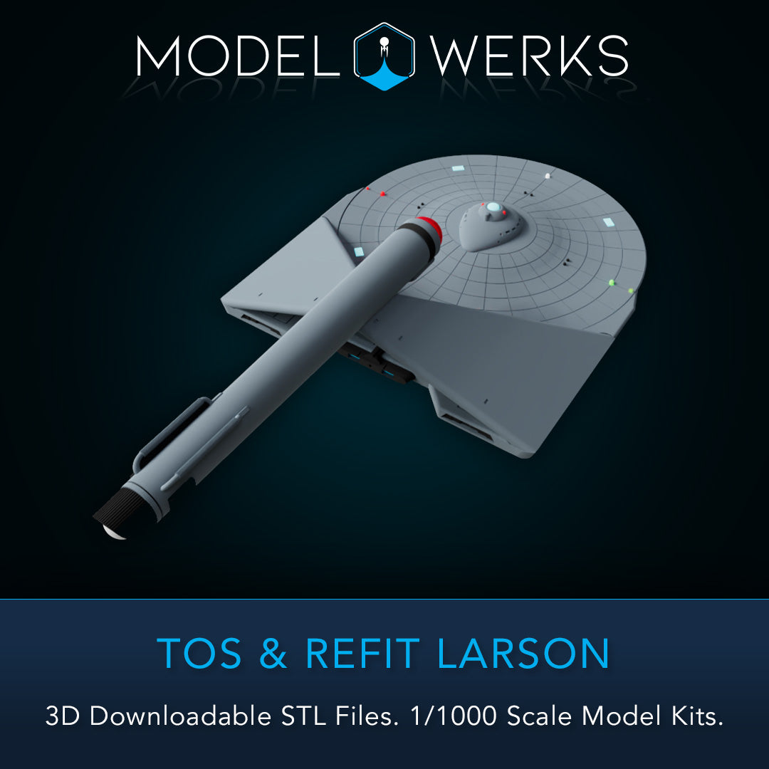 1/1000 TOS and Refit Larson Class STL File Download