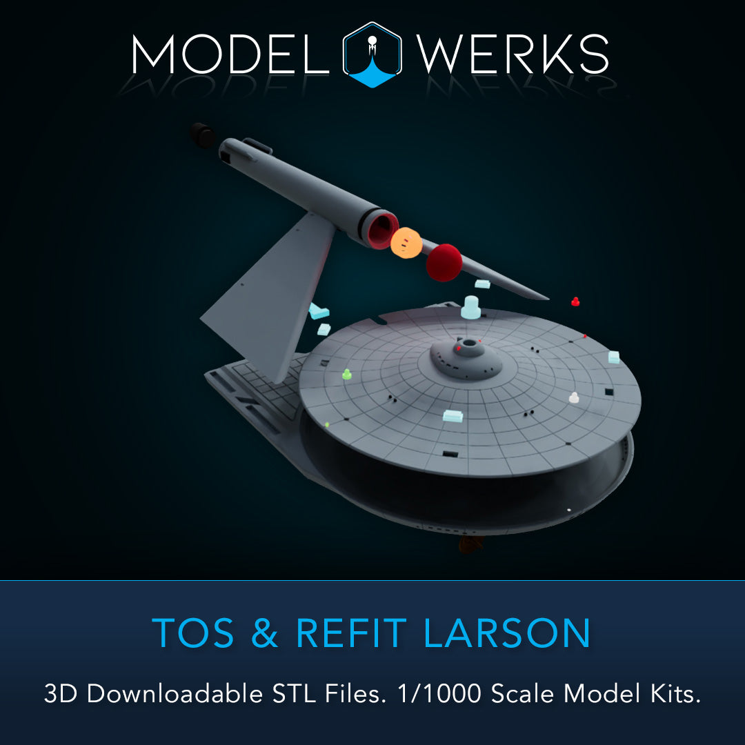 1/1000 TOS and Refit Larson Class STL File Download