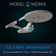 1/1000 TOS and Refit Dreadnought Class STL File Download