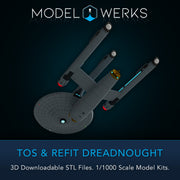 1/1000 TOS and Refit Dreadnought Class STL File Download