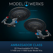 Ambassador Class 1/1000 and 1/1400 Scale — STL File Download
