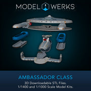 Ambassador Class 1/1000 and 1/1400 Scale — STL File Download