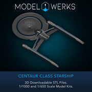 1/1000 1/650 Centaur Class Starship — STL File Download