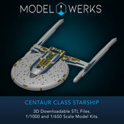 1/1000 1/650 Centaur Class Starship — STL File Download