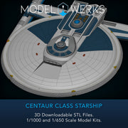 1/1000 1/650 Centaur Class Starship — STL File Download