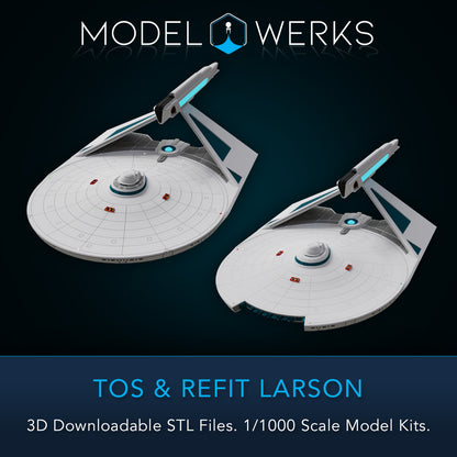 1/1000 TOS and Refit Larson Class STL File Download