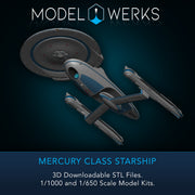 1/1000 1/650 Mercury Class Starship — STL File Download