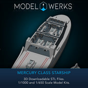 1/1000 1/650 Mercury Class Starship — STL File Download