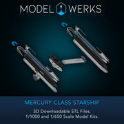 1/1000 1/650 Mercury Class Starship — STL File Download