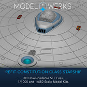 FREE WITH $25 PURCHASE  — Refit Constitution Class 1/1000 & 1/650 Scale  — STL File Download