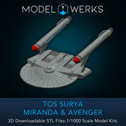 1/1000 TOS Surya / Miranda / Avenger — STL File Download
