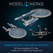 Ambassador Class 1/1000 and 1/1400 Mega-Bundle STL Download