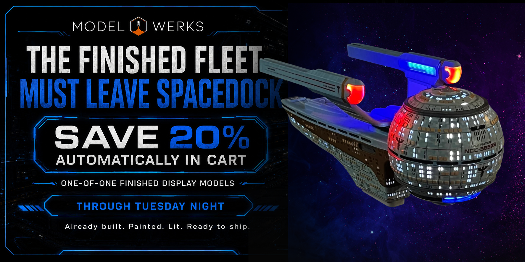 The Finished Fleet Must Leave Spacedock — 20% off finished display models through Tuesday night