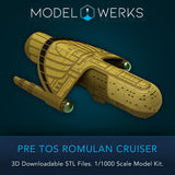 1/1000 PRE TOS Romulan Cruiser Kit STL File Download