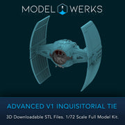 1/72 Scale Advanced V1 Inquisitorial Tie Full Kit STL File Download