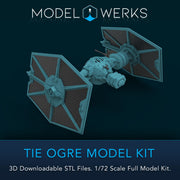 1/72 Scale Tie Ogre Full kit STL File Download